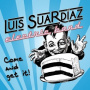 Luis Suardiaz Electric Band - Come and Get It