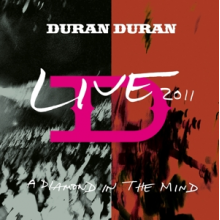 Duran Duran - A Diamond In the Mind - Live 2011