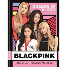 Book - Queens of K-Pop: the Unauthorized Fan Guide