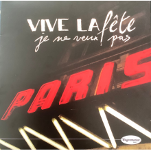 Vive La Fete - Je Ne Veux Pas
