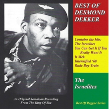 Dekker, Desmond - Israelites - Best of