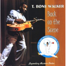 Walker, T-Bone - Back On the Scene