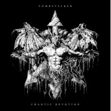 Tombstalker - 7-Chaotic Devotion