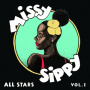 Missy Sippy All Stars - Missy Sippy All Stars Vol. 1