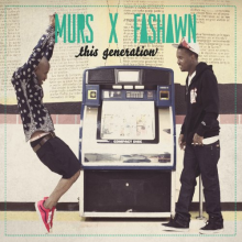 Murs & Fashawn - This Generation