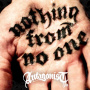 Antagonist Ad - Nothing From No One