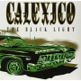 Calexico - The Black Light