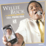 Buck, Willie - Cell Phone Man