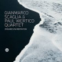 Scaglia, Gianmarco & Paul Wertico Quartet - Dynamics In Meditation