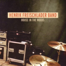 Freischlader Band, Henrik - House In the Woods