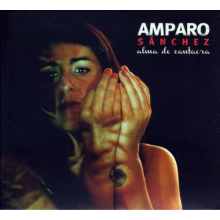 Sanchez, Amparo - Alma De Cantaora