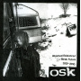 Osk - Wretched Existence/Bleak Future: 2007-2010