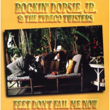 Rockin' Dopsie Jr. -& the Zydeco Twisters- - Feet Don't Fail Me Now
