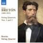 Breton, T. - String Quartets Nos.1 and 3