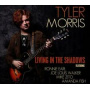 Morris, Tyler - Living In the Shadows