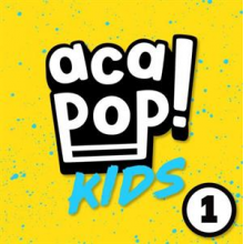 Acapop! Kids - Acapop 1
