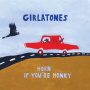 Girlatones - Horn If You're Honky