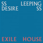 Ssleeping Desiress - Exile House