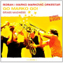 Markovic, Boban I Marko -Orkestar- - Go Marko Go! Brass Madness