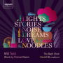 Todd, Will - Lights, Stories, Noise, Dreams, Love, Noodles