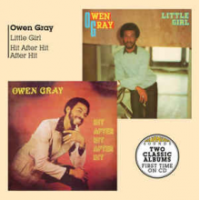 Gray, Owen - Little Girl + Hit After Hit After Hit