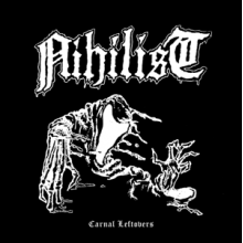 Nihilist - Carnal Leftovers
