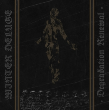 Winter Deluge - Degradation Renewal