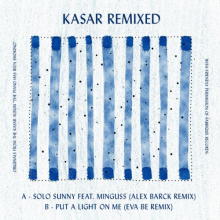 Kasar - Kasar Remixed