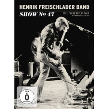 Freischlader, Henrik -Band- - Show No 47