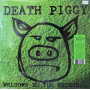 Death Piggy (Gwar) - Welcome To the Record
