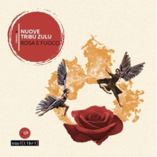 Nuovo Tribu Zulu - Rosa E Fuoco