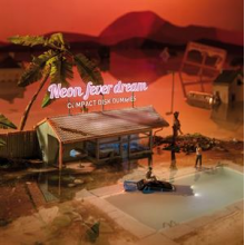 Compact Disk Dummies - Neon Fever Dream