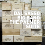 Dal Sasso Big Band - Palmer Suite