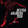 Goldberg, Dexter -Trio- - Tell Me Something New