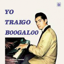 Linares, Alfredo Y Su Sonora - Yo Traigo Boogaloo