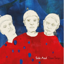 Sole Azul - Quasi Tango
