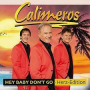 Calimeros - Hey Baby Don't Go