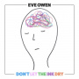 Owen, Eve - Don't Let the Ink Dry