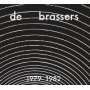 Brassers - 1979-1982