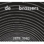 Brassers, De - 1979-1982