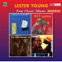 Young, Lester - Four Classic Albums
