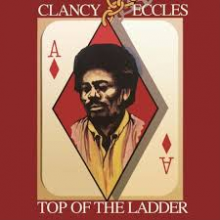 Eccles, Clancy & Friends - Top of the Ladder