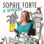 Forte, Sophie - Je Demenage