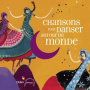 V/A - Chansons Pour Danser Autour Du Mond