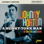 Horton, Johnny - A Honky-Tonk Man