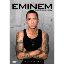 Eminem - Time is Now: Unauthorized