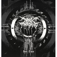 Darkthrone - Hate Them