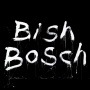 Walker, Scott - Bish Bosch