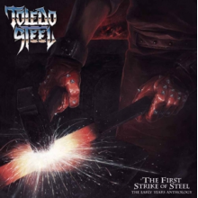 Toledo Steel - First Strike of Steel