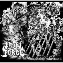 Iron Force - Dungeon Breaker